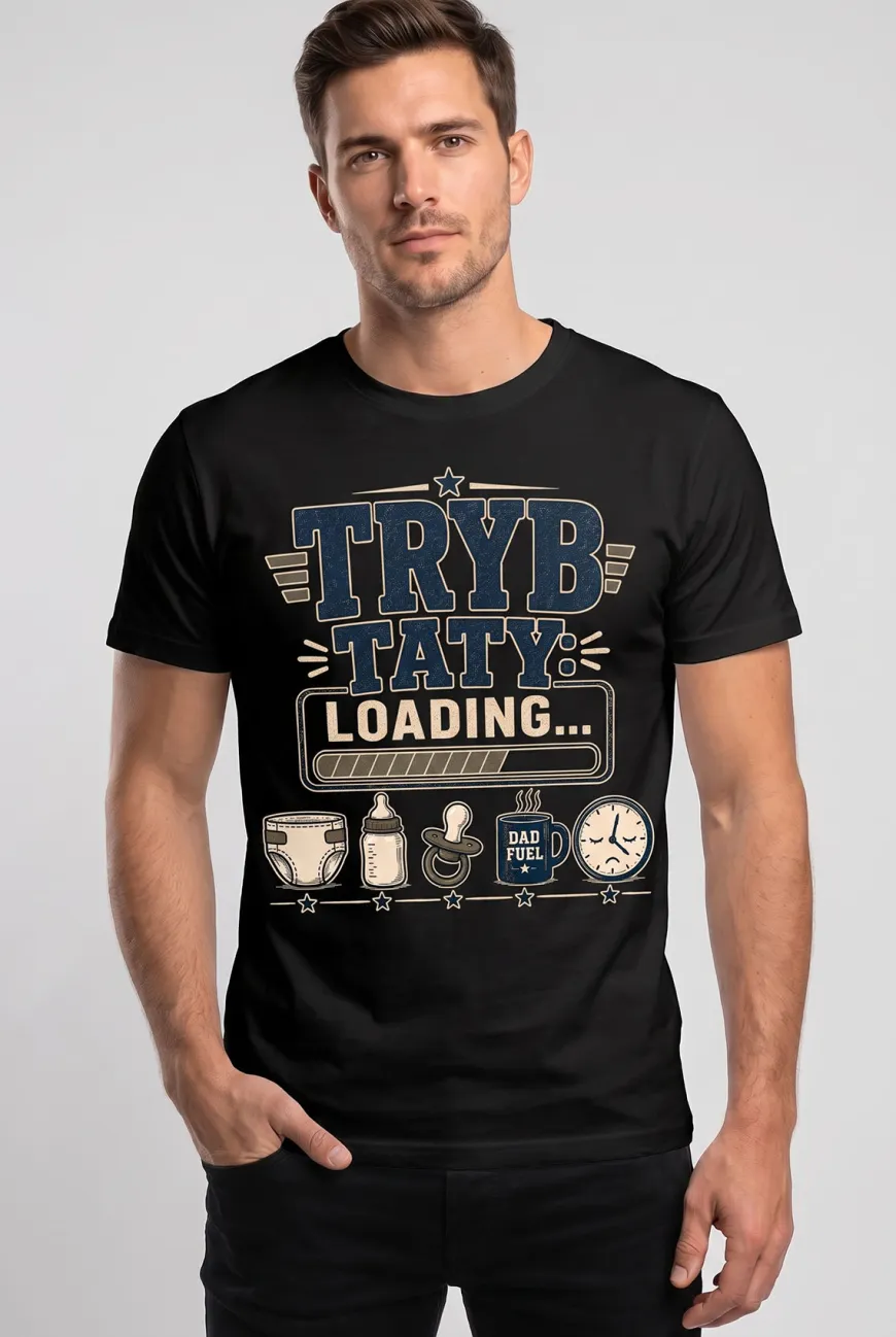 Koszulka dla przyszłego Taty z nadrukiem - TRYB TATY LOADING